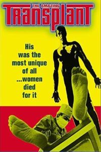The Amazing Transplant (1971)