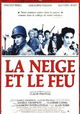 La neige et le feu