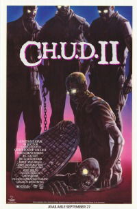 C.H.U.D. II - Bud the Chud (1989)