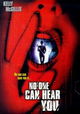No One Can Hear You