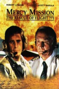 Mercy Mission: The Rescue of Flight 771