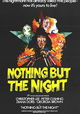 Nothing But the Night