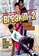 Breakin' 2: Electric Boogaloo