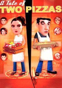 A Tale of Two Pizzas (2003)