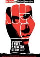 A Huey P. Newton Story