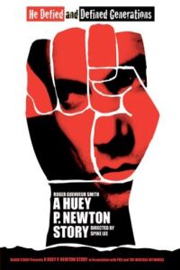 A Huey P. Newton Story (2001)