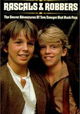 Rascals and Robbers: The Secret Adventures of Tom Sawyer and Huck Finn