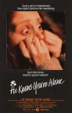 He Knows You're Alone (1980)