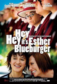 Hey Hey It's Esther Blueburger (2008)