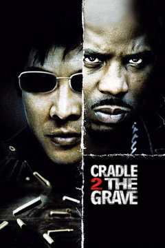 Cradle 2 the Grave (2003)