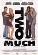 Two Much