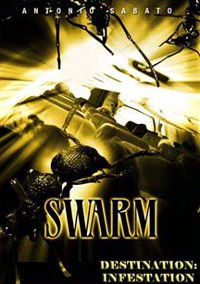 Destination: Infestation (2007)