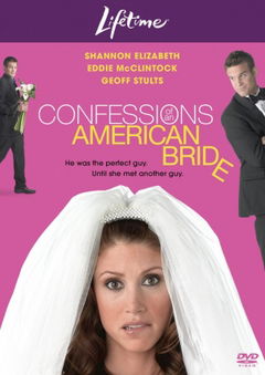 Confessions of an American Bride (2005)