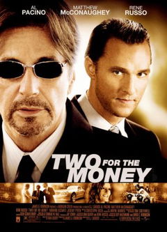Two for the Money (2005)