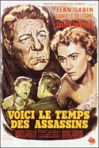 Voici le temps des assassins...