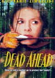 Dead Ahead
