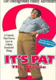 It's Pat