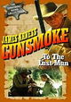 Gunsmoke: To the Last Man