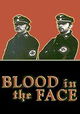 Blood in the Face