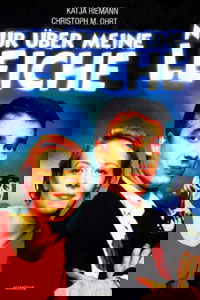 Nur über meine Leiche (1995)