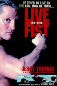 Live by the Fist