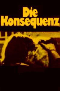 Die Konsequenz (1977)