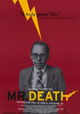 Mr. Death: The Rise and Fall of Fred A. Leuchter, Jr.
