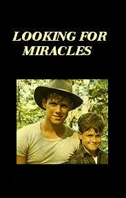 Looking for Miracles