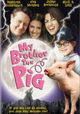 My Brother the Pig