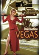 Destination Vegas