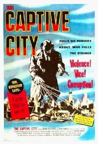 The Captive City (1952)