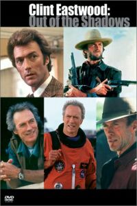 Clint Eastwood: Out of the Shadows (2000)