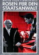 Rosen für den Staatsanwalt