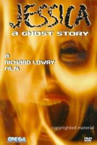 Jessica: A Ghost Story
