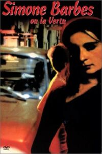 Simone Barbès ou la vertu (1980)