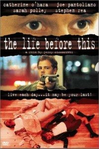 The Life Before This (1999)
