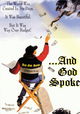 The Making of '...And God Spoke'