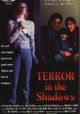 Terror in the Shadows