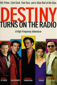 Destiny Turns on the Radio (1995)