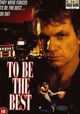To Be the Best