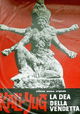 Kali Yug, la dea della vendetta