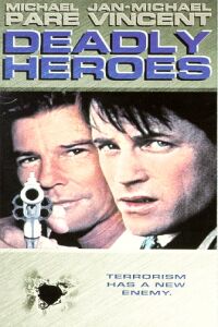 Deadly Heroes (1993)