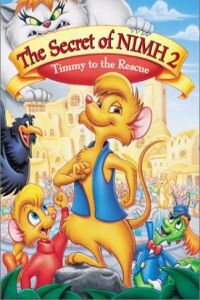 The Secret of NIMH 2: Timmy to the Rescue (1998)
