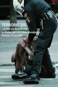 Terrorister - en film om dom dömda (2003)