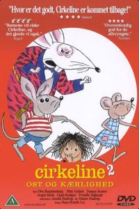Cirkeline 2: Ost og kærlighed (2000)