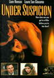 Under Suspicion