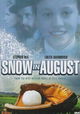 Snow in August