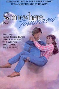 Somewhere, Tomorrow (1983)