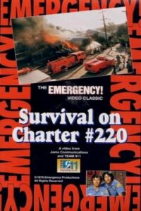 "Emergency!" Survival on Charter #220