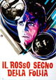 Il rosso segno della follia